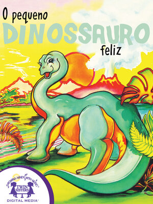 cover image of O Pequeno Dinossauro Feliz